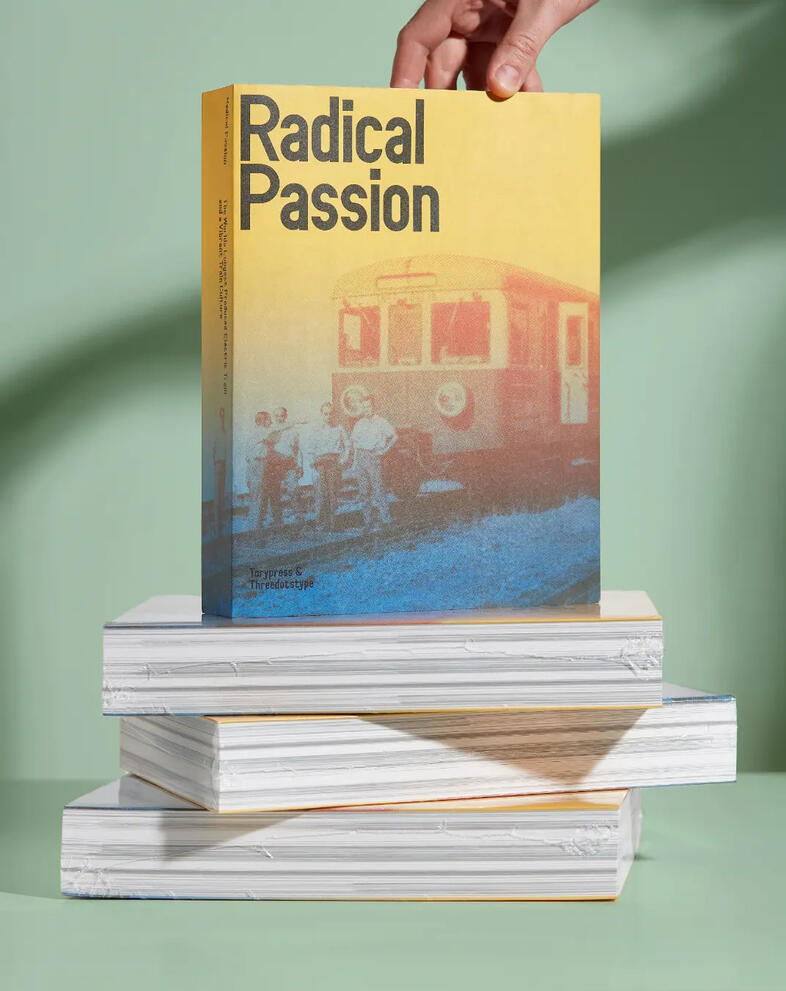 RADICAL PASSION